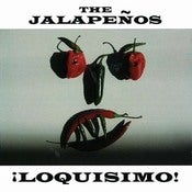 Image of The Jalapenos - Album - Loquisimo! (CD)