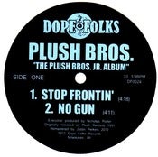 Image of PLUSH BROS. "THE PLUSH BROS. JR. ALBUM"