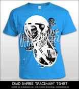 Image of DEAD EMPIRES "Spaceman" T-Shirt