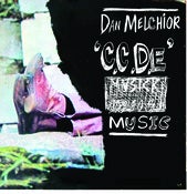 Image of Dan Melchior - "C.C.D.E Music " LP LBCR-007