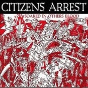 Image of CITIZENS ARREST - Soaked In Others Blood 7"