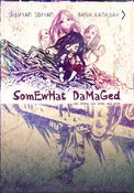 Image of Somewhat Damaged