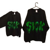 Image of DRIPPED SICK Jumper. 