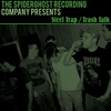 Image of Steel Trap & Trash Talk