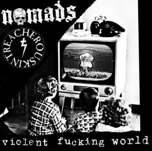 Image of MLTVR018 - Nomads/Treacherouskin "Violent Fucking World" split 7"