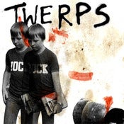 Image of TWERPS <i>i'm stupid</i> 7"