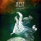 Image of Rest: I Hold The Wolf