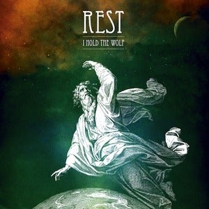 Image of Rest: I Hold The Wolf