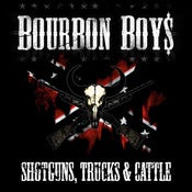 Image of Bourbon Boys - Shotguns, Trucks & Cattle [CD]