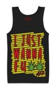 Image of I Just Wanna Tank Top