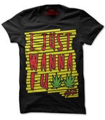 Image of I Just Wanna Shirt