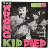 Image of THE WRONG KID DIED(Dewey Cox print)