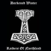 Image of Darkened Winter - Raiders of Northland (2010)