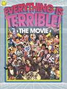 Image of Everything is Terrible: Super Bundle! (DVD & T-Shirt)