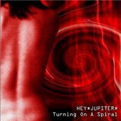 Image of Hey Jupiter - Turning On A Spiral