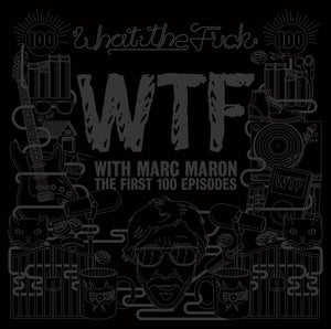 Image of WTF with Marc Maron - The First 100 Episodes