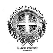 Image of Black Coffee - birthdeathbirth (Limited to 100)