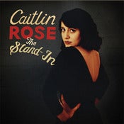 Image of caitlin rose 'the stand in'