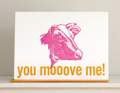 Image of You Moooove Me!