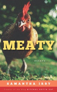Image of MEATY.  Essays by Samantha Irby
