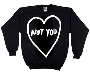 Image of Not You (Crewneck Sweatshirt) 