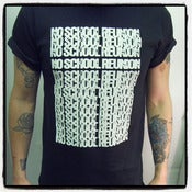 Image of NO SCHOOL REUNION - CLASSIC BLACK LOGO