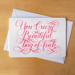 Image of You Crazy Beautiful Bag of Fuck card