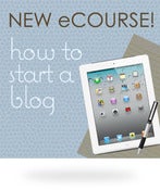 Image of How to Start a Blog eCourse
