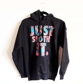 Image of JUST SLOTH IT Black Pullover Hoodie