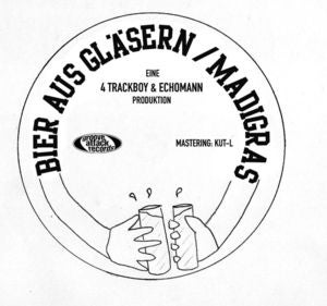 Image of 4Trackboy & Echomann - Bier Aus Gläsern/Madigras- 7" (Goddess003)