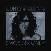 Image of Cunts & Blunts t-shirt by Smokers Only