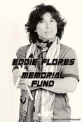 Image of DONATE $10 to Eddie Flores Memorial Fund
