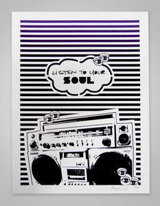Image of Listen To Your Soul - Limited Edition Print