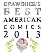 Image of DRAWDOER'S BEST AMERICAN COMICS 2013 - "I did my best."