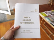 Image of Jeff Potocar - How To Make A Jailhouse Tattoo Machine