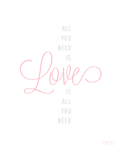 Image of All You Need is Love is All You Need - Printable PDF