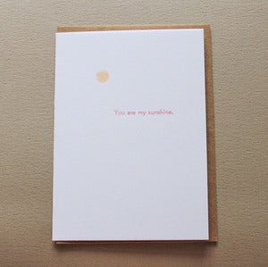 Image of You Are My Sunshine Card