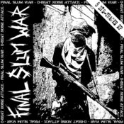 Image of Final Slum War - D-beat Noise Attack 7" Ep