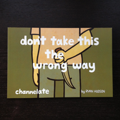 Image of Don't Take This The Wrong Way