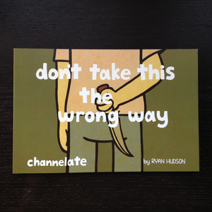 Image of Don't Take This The Wrong Way