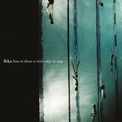 Image of Rika "How to Draw a River, Step by Step" LP