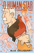 Image of O Human Star Chapter 2 Graphic Novel