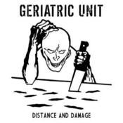 Image of Geriatric Unit - Distance & Damage 12" LP