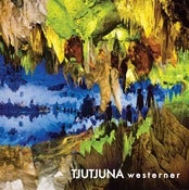Image of Tjutjuna - Westerner (12 Inch)