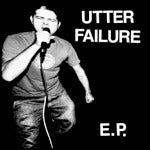 Image of Utter Failure - S/t 7"
