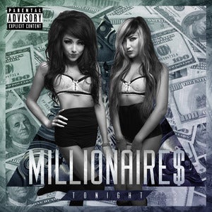 Image of Millionaires - "TONIGHT" Full Length Album **OUT NOW!** 