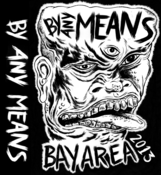 Image of By Any Means (Bay Area 2013) Cassette
