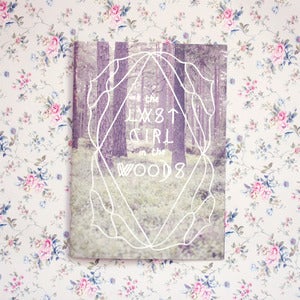 Image of The Last Girl in the Woods Zine