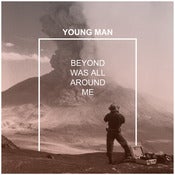 Image of FK067 - Young Man - Beyond Was All Around Me CD