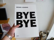 Image of Michael Schirner - Bye Bye